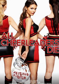 Tüm Amigolar Ölmeli - All Cheerleaders Die izle