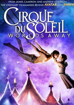 Cirque Du Soleil - Worlds Away izle