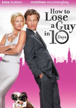 Bir Erkek 10 Günde Nasıl Kaybedilir? - How To Lose A Guy In 10 Days